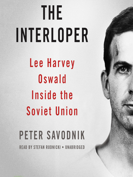 Title details for The Interloper by Peter Savodnik - Wait list